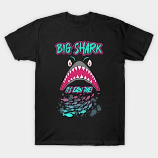 Big Shark - It's Eatin Time! T-Shirt